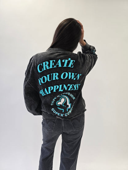 "Create Your Own Happiness"