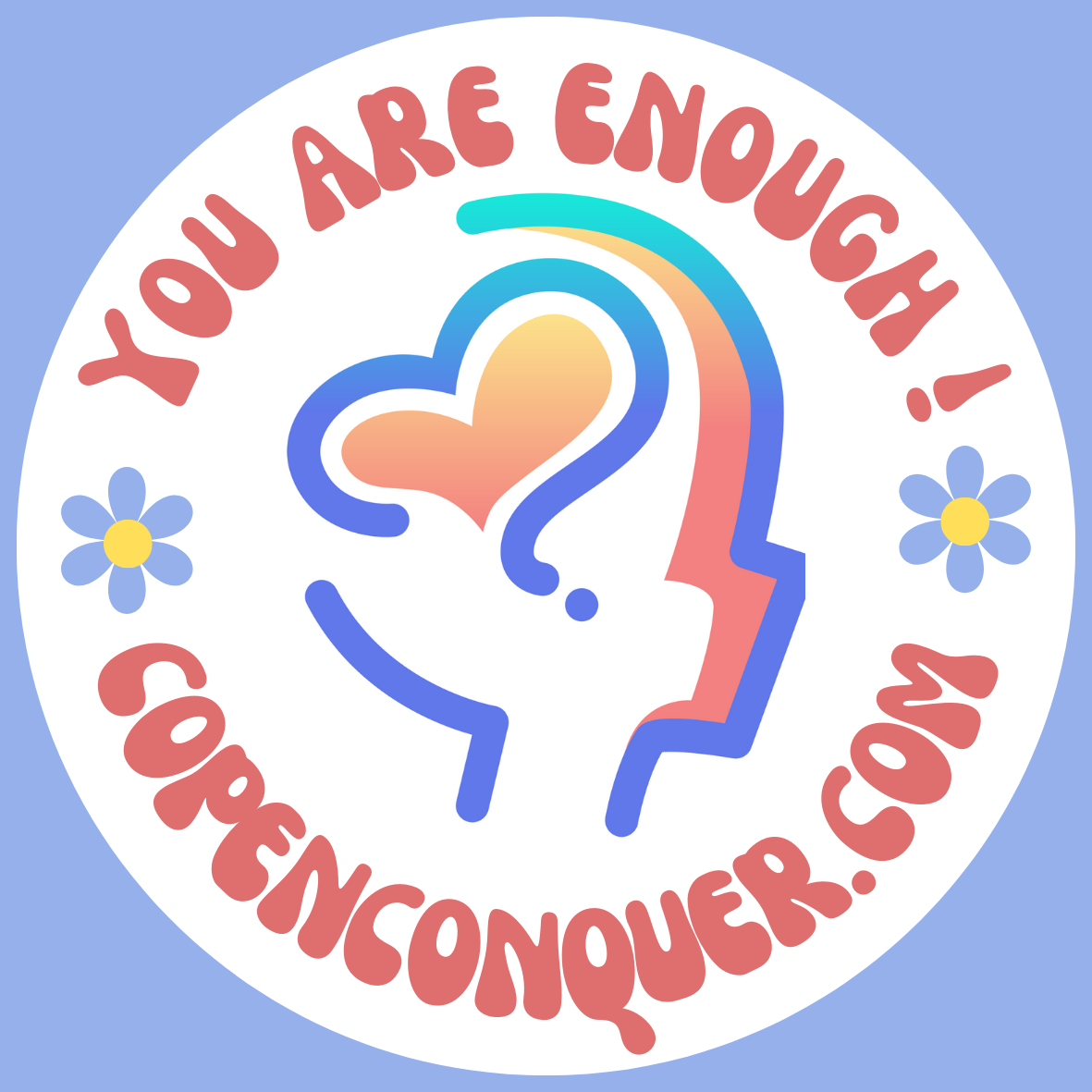 You Are Enough Sticker