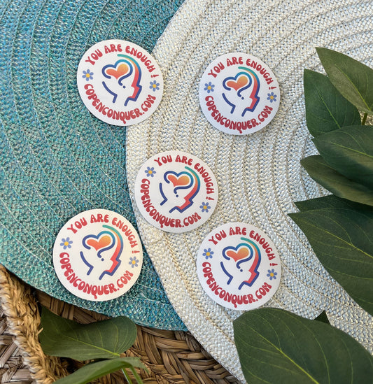 You Are Enough Sticker